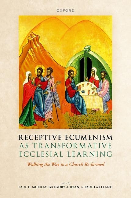 Receptive Ecumenism As Transformative Ecclesial Learning: Walking the Way to a Church Re-formed Religion & Esotericism
