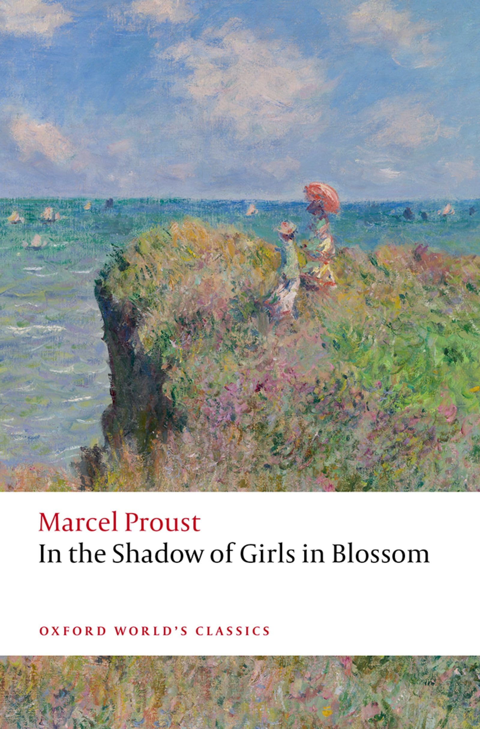 In the Shadow of Girls in Blossom (Oxford World's Classics) Classics