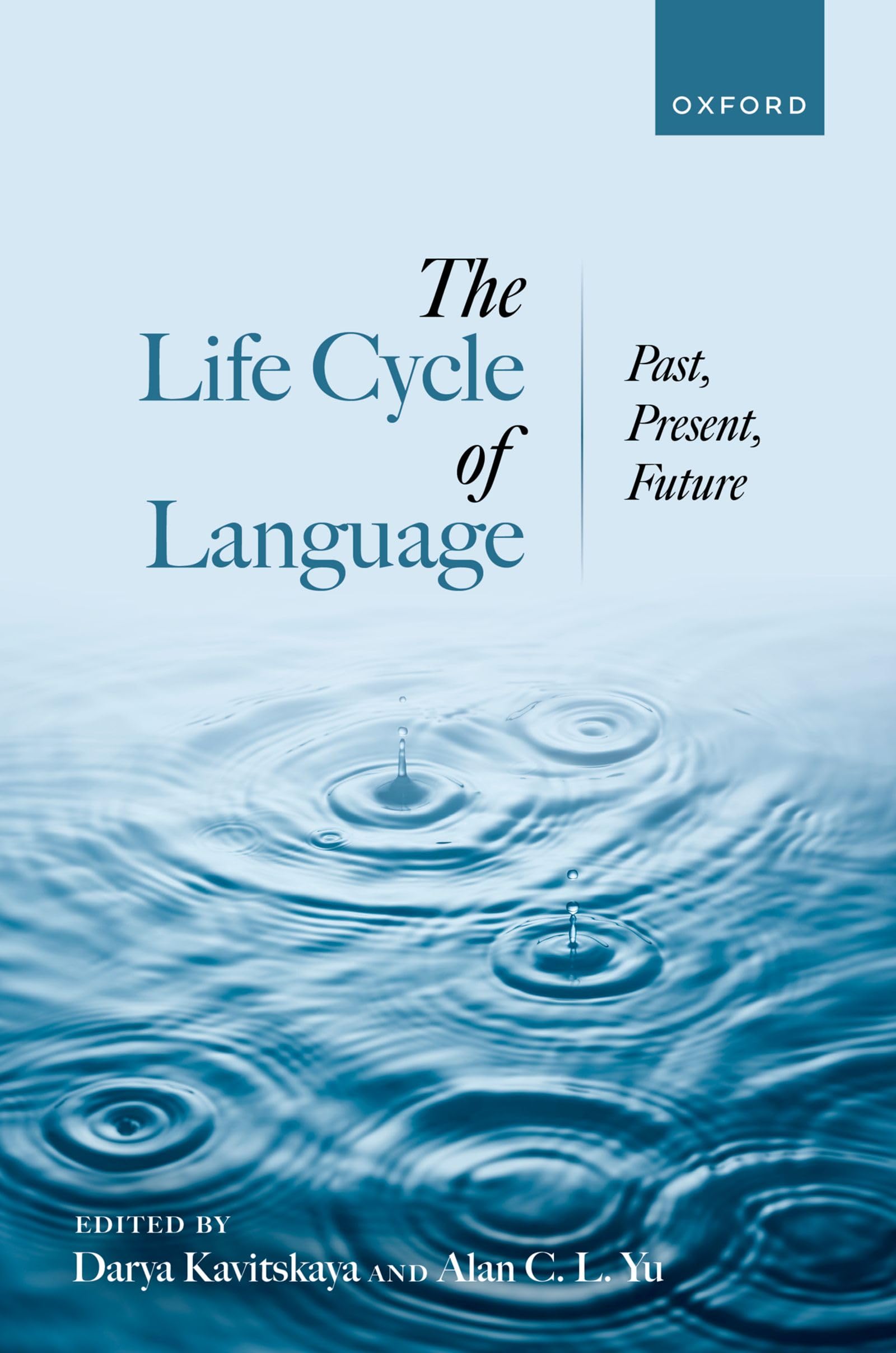 The Life Cycle of Language: Past, Present, and Future Social Sciences