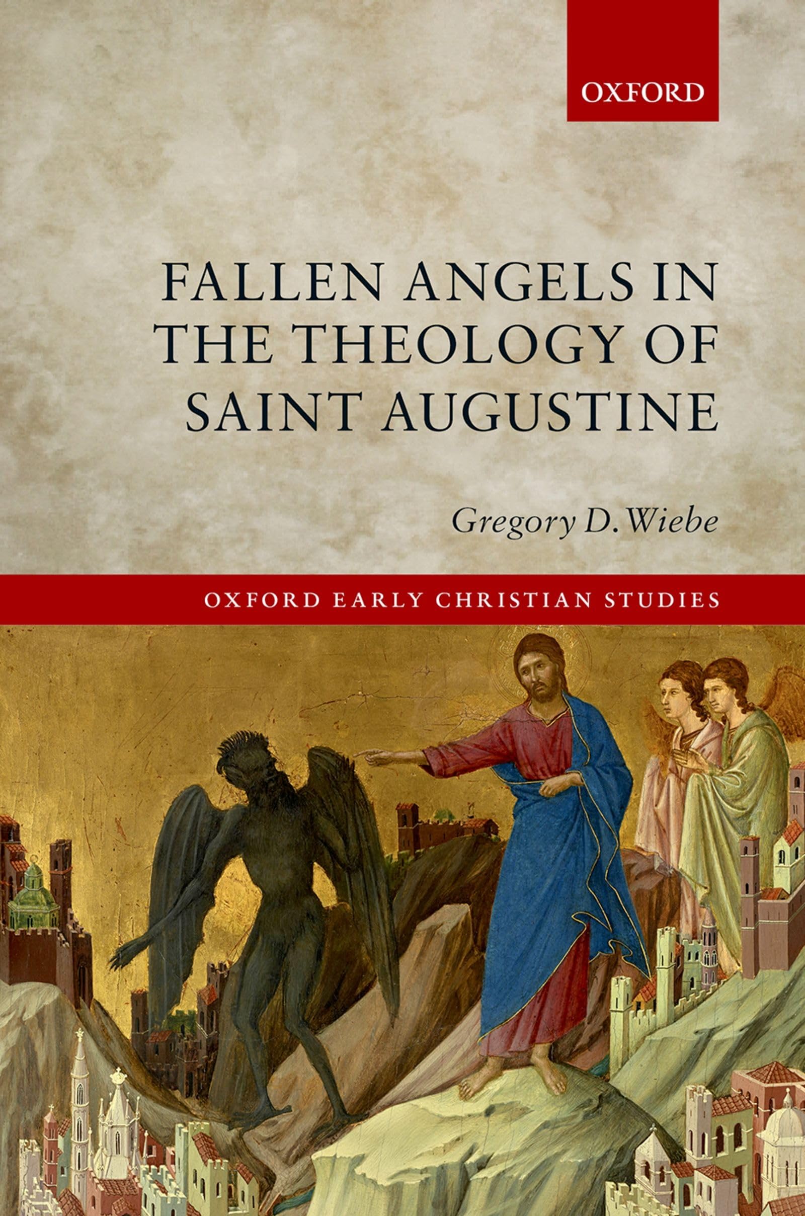 Fallen Angels in the Theology of St Augustine Politics & History