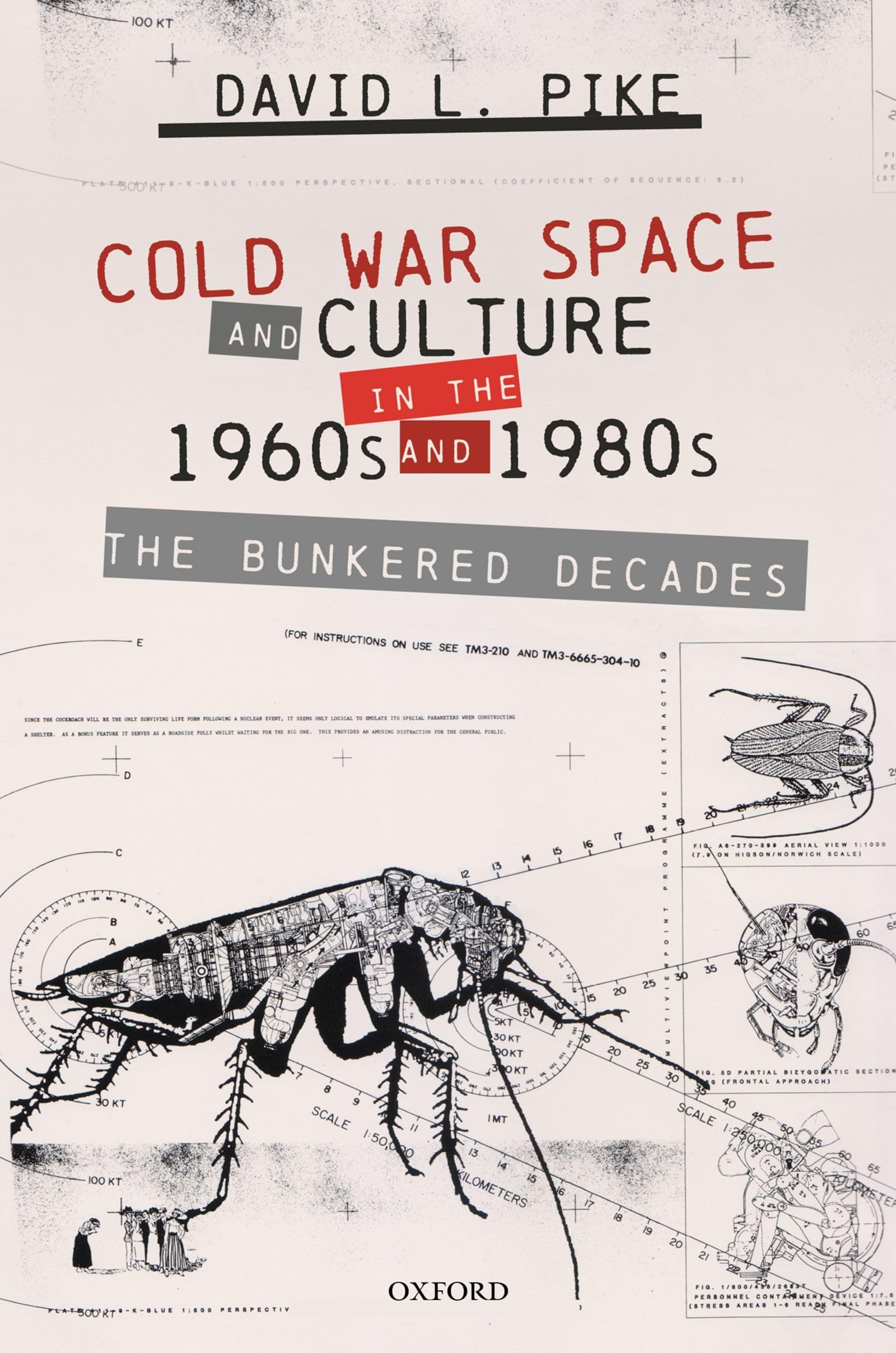 Cold War Space and Culture in the 1960s and 1980s Contemporary literature