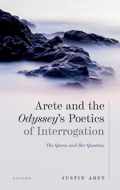 Arete and the Odyssey's Poetics of Interrogation Historical Fiction