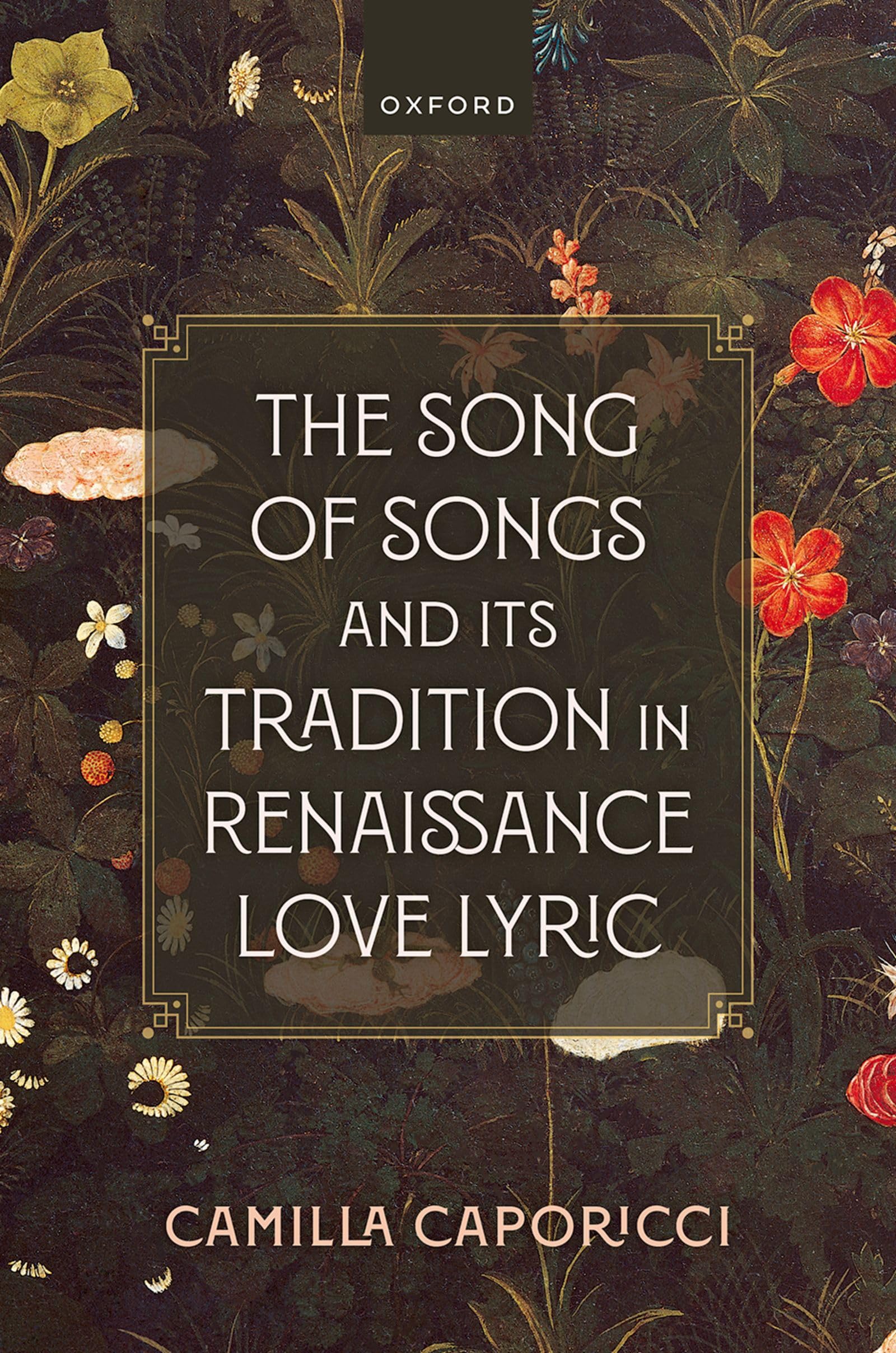The Song of Songs and Its Tradition in Renaissance Love Lyric Contemporary literature