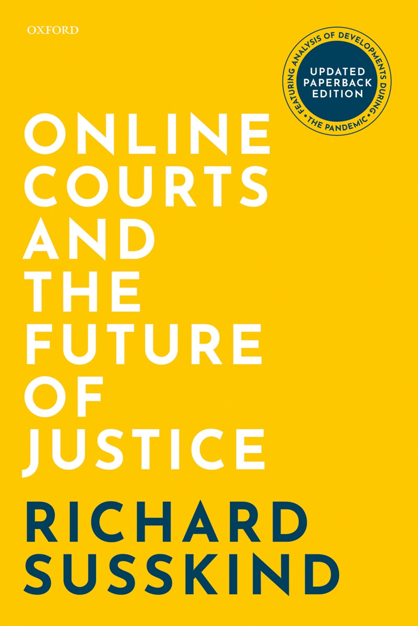 Online Courts and the Future of Justice Law