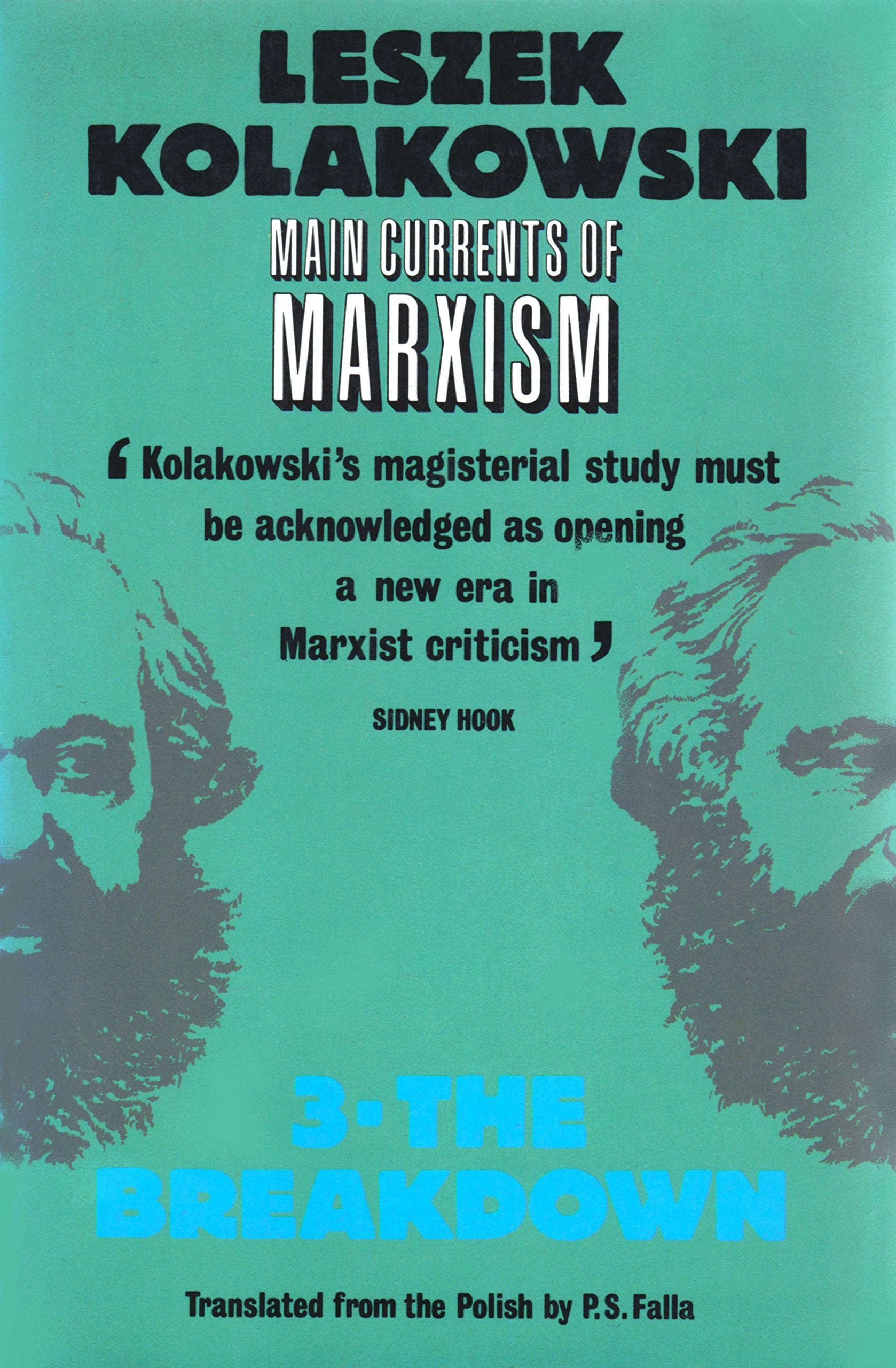 Main Currents of Marxism: The Breakdown (Oxford Paperbacks) Philosophy