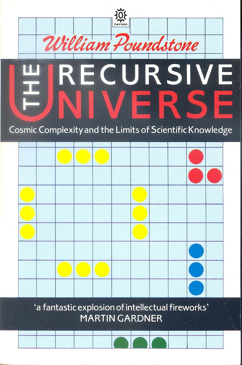 The Recursive Universe: Cosmic Complexity and the Limits of Scientific Knowledge (Oxford Paperbacks) Philosophy