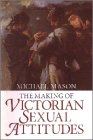 The Making of Victorian Sexual Attitudes Partnership & Love