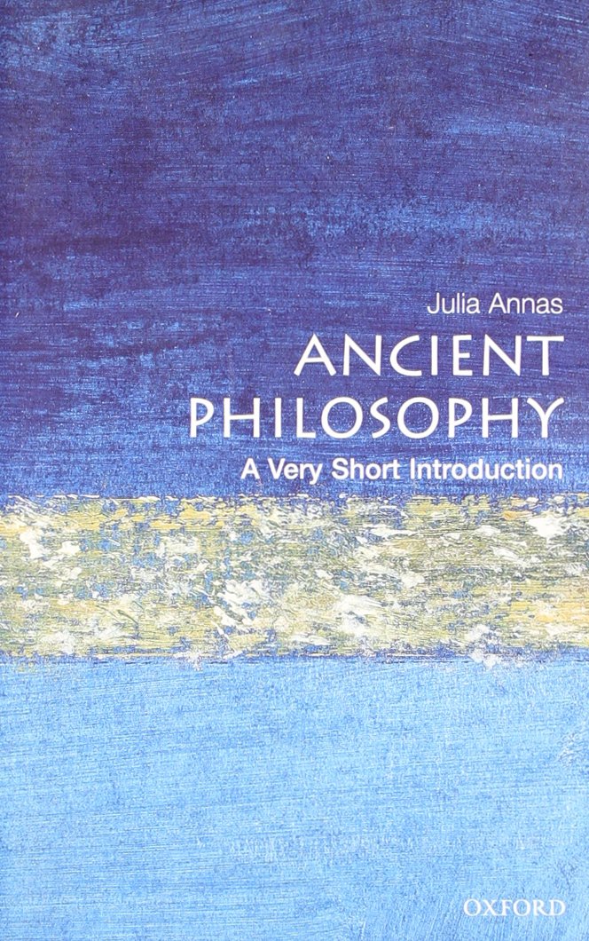 Ancient Philosophy: A Very Short Introduction Philosophy