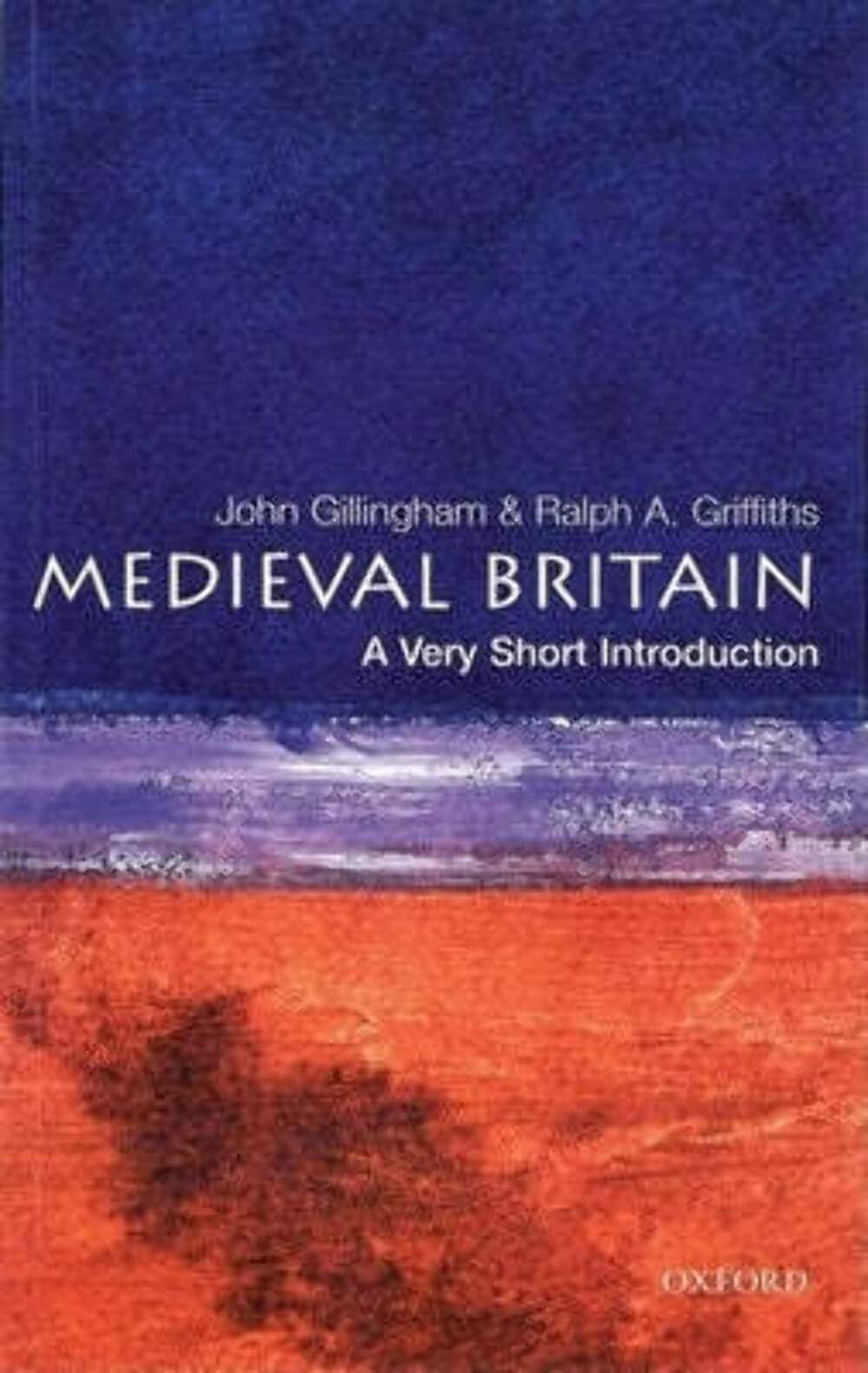 Medieval Britain: A Very Short Introduction (Very Short Introductions) Politics & History books