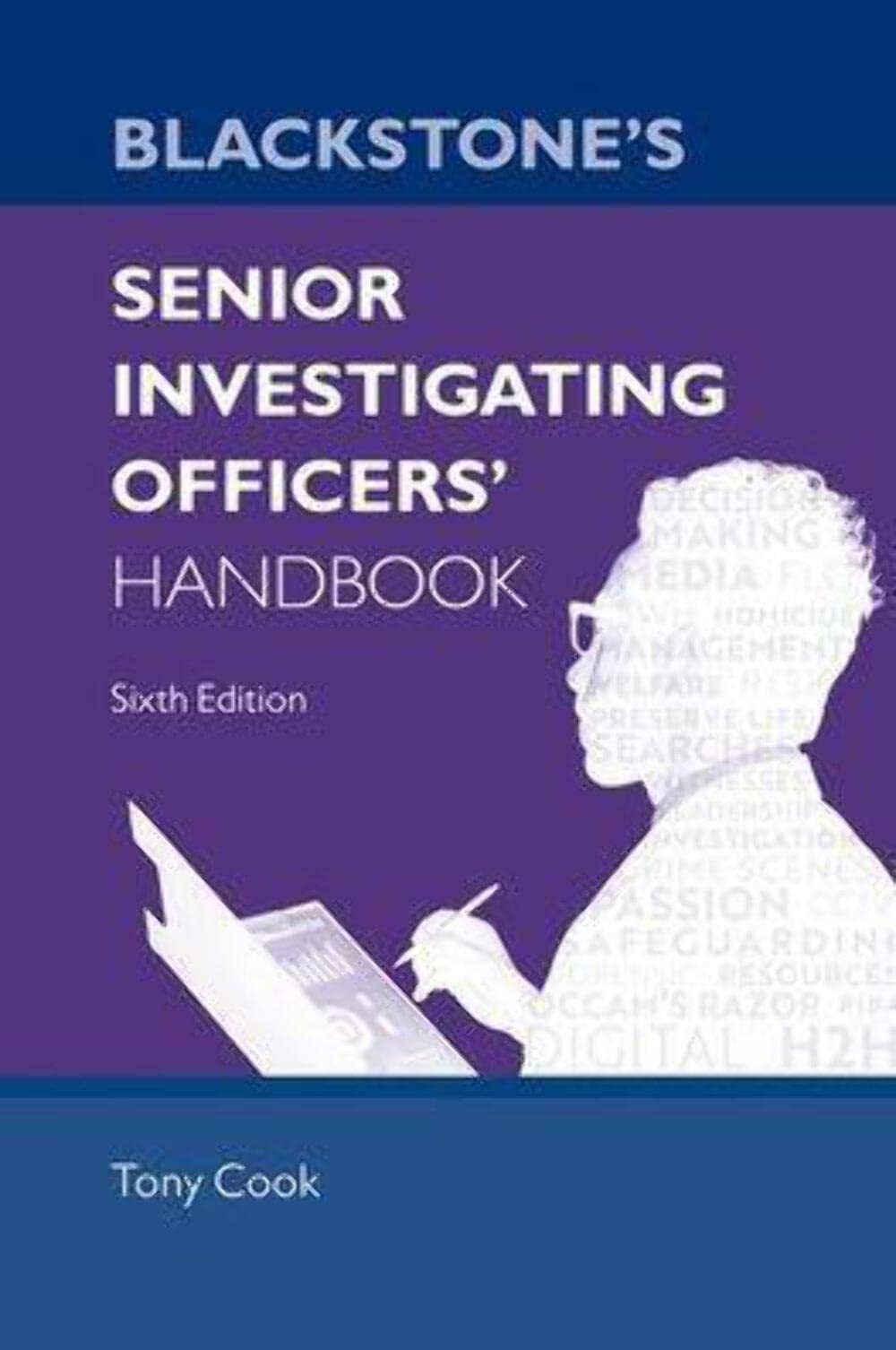 Blackstone's Senior Investigating Officers' Handbook Medicine