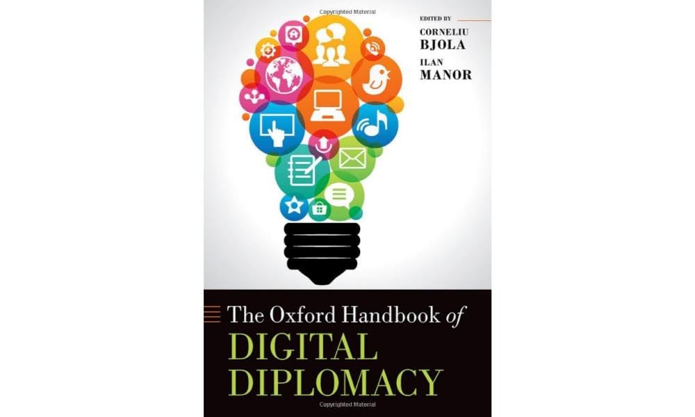 Oxford Handbook of Digital Diplomacy Business, Finance & Career
