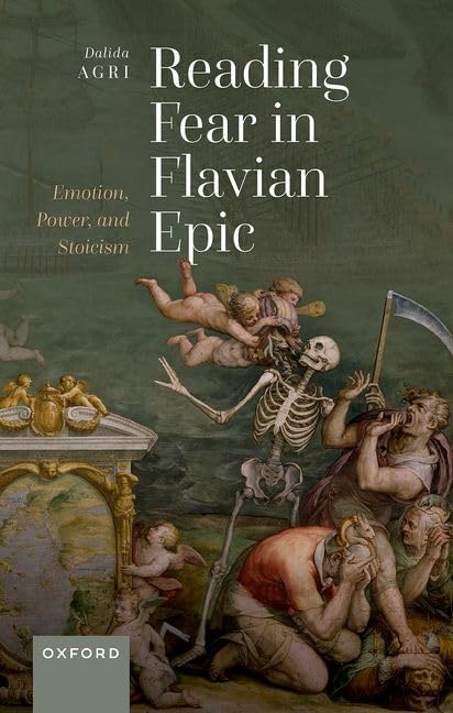 Reading Fear in Flavian Epic Philosophy