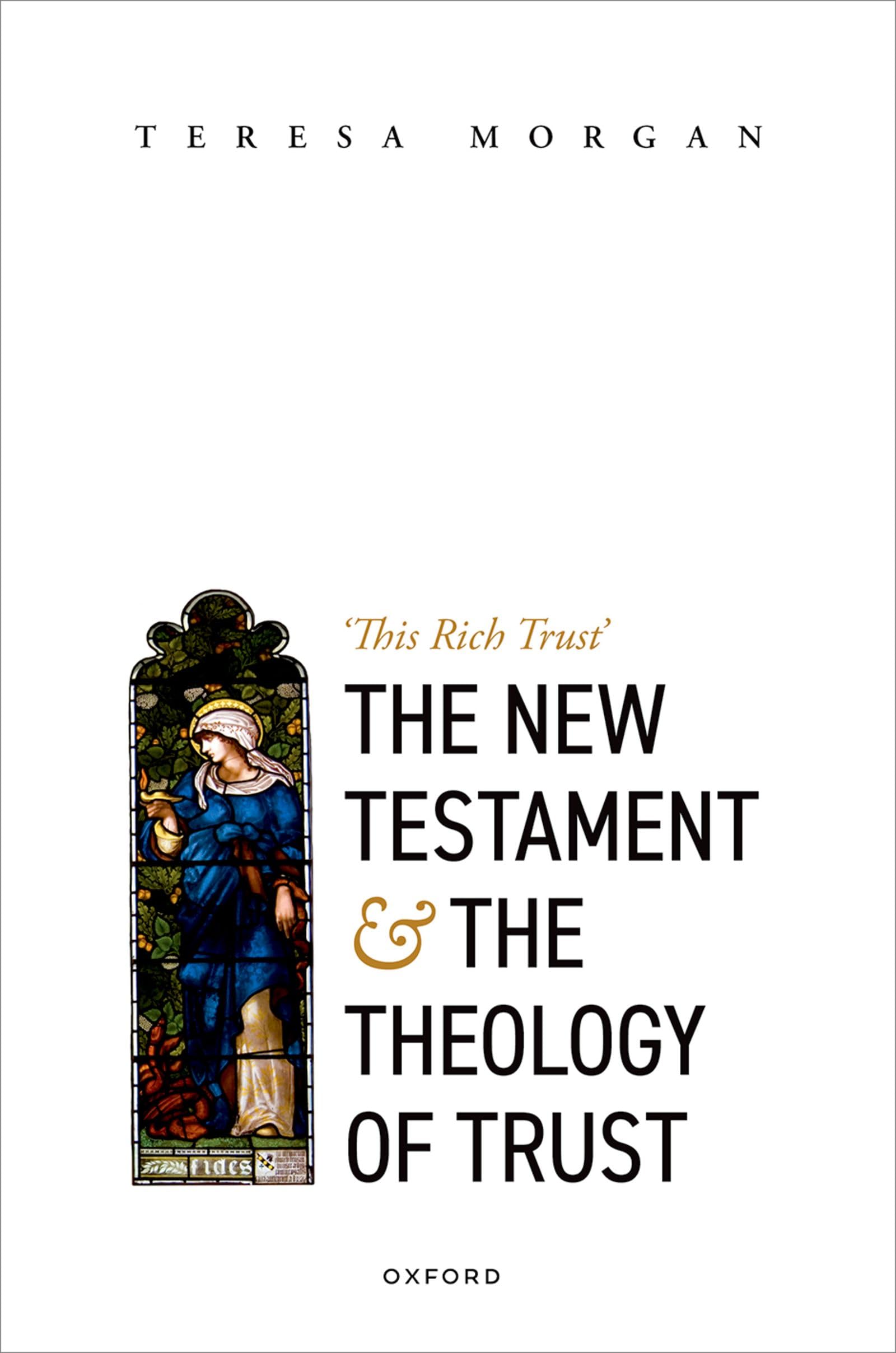New Testament and the Theology of Trust Religion & Esotericism