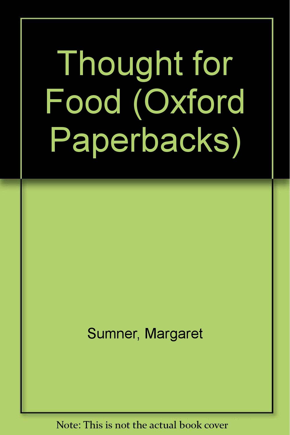 Thought for Food (Oxford Paperbacks) Health, Nutrition & Fitness