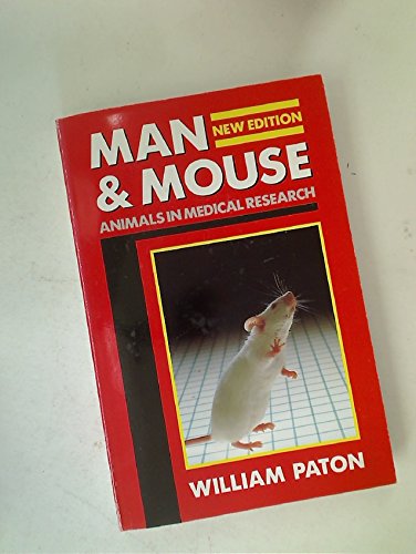Man and Mouse: Animals in Medical Research book