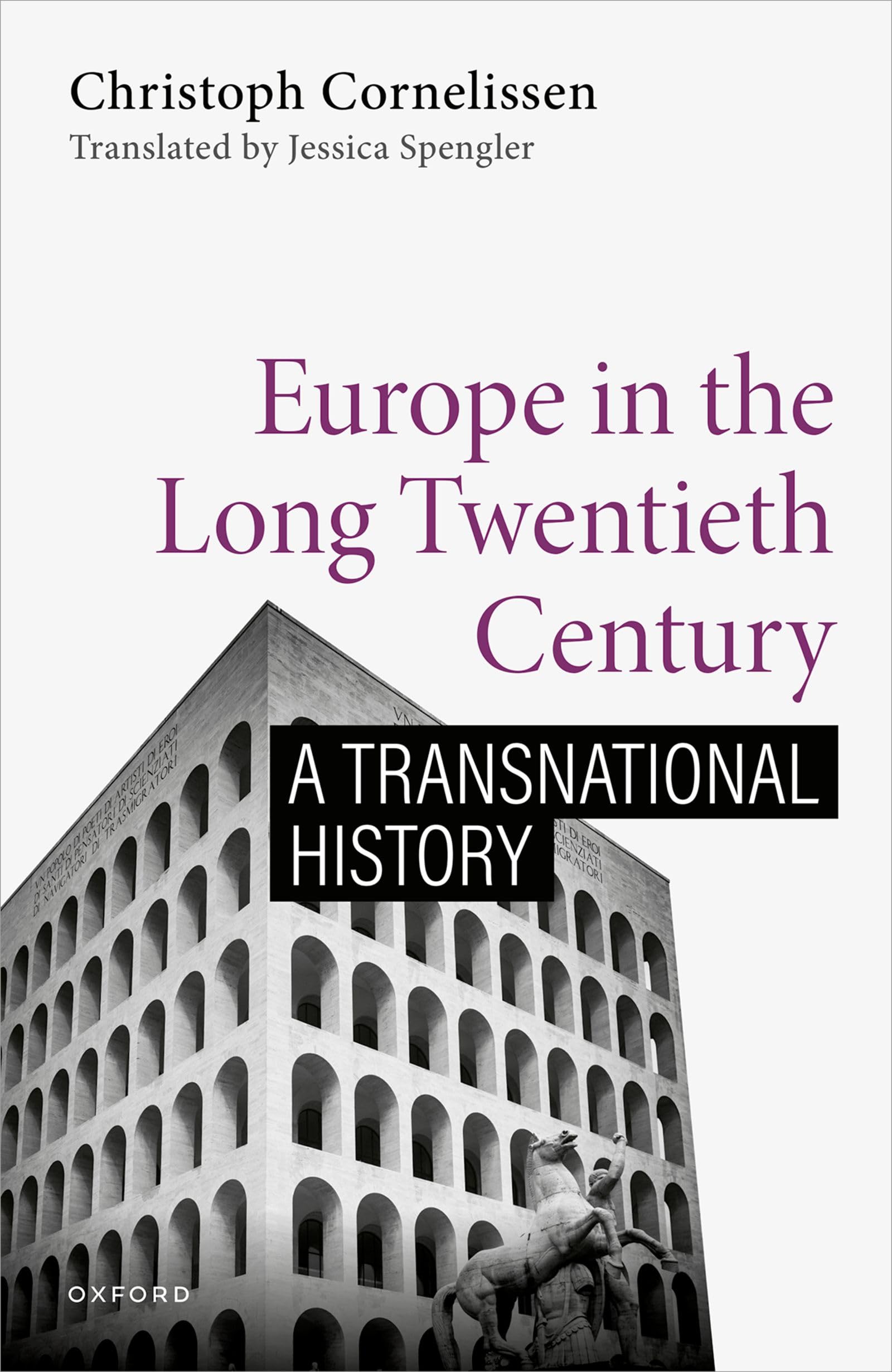 Europe in the Long Twentieth Century: A Transnational History Politics & History