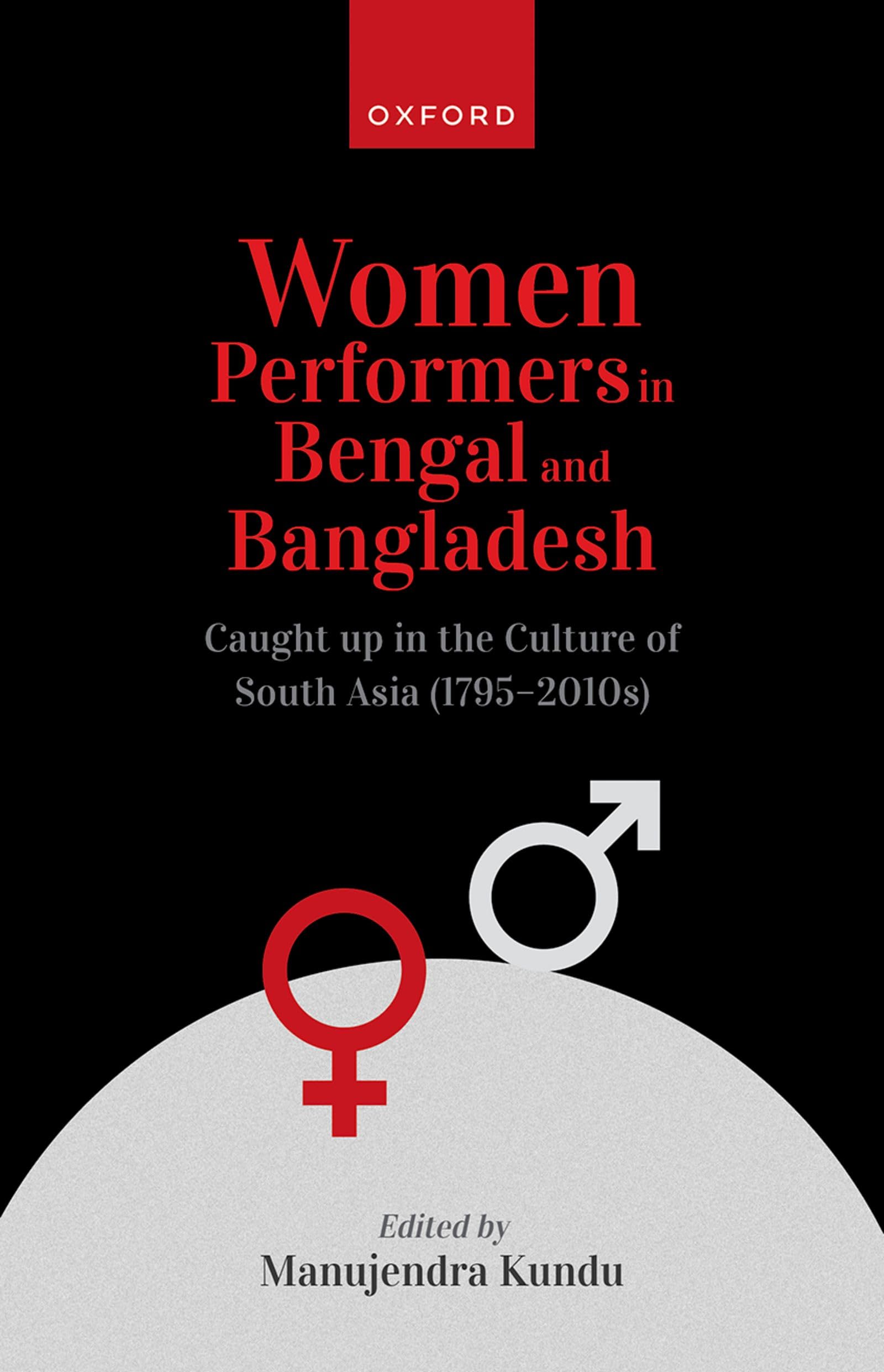 Women Performers in Bengal and Bangladesh Books