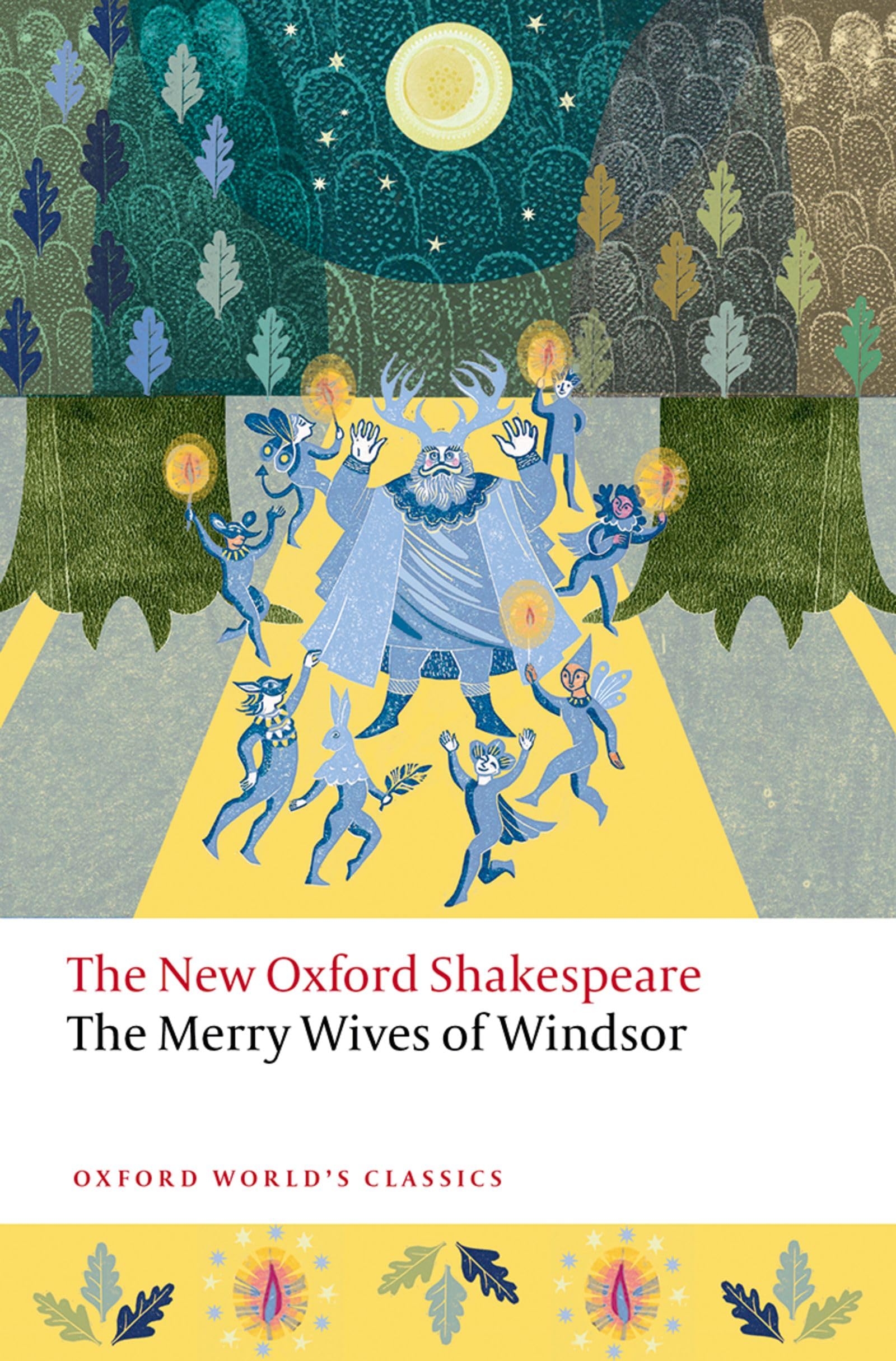 The Merry Wives of Windsor: The New Oxford Shakespeare (Oxford World's Classics) Drama