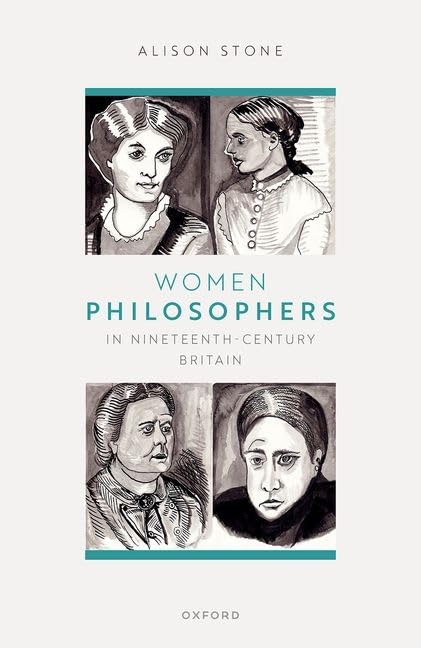 Women Philosophers in Nineteenth-Century Britain Philosophy