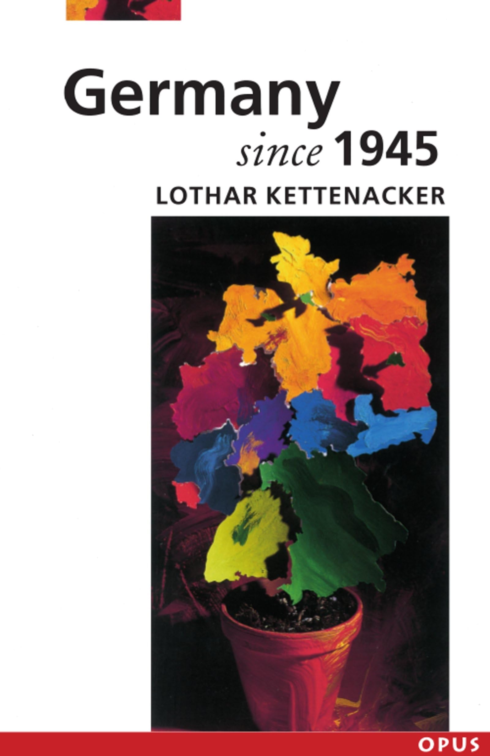 Germany Since 1945 Politics & History