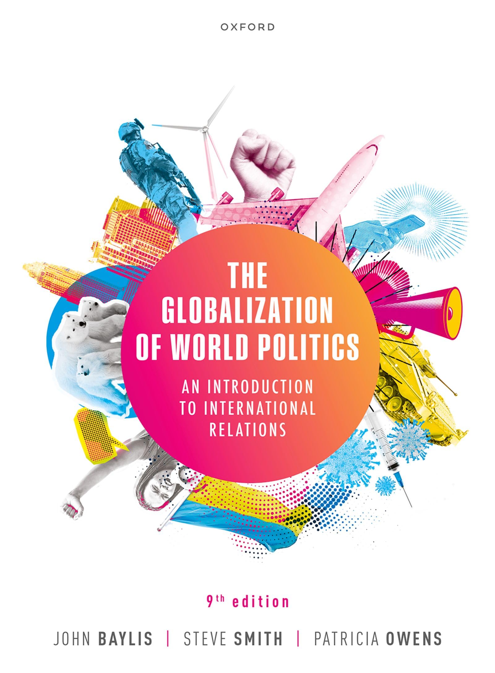 The Globalization of World Politics: An Introduction to International Relations Social Sciences