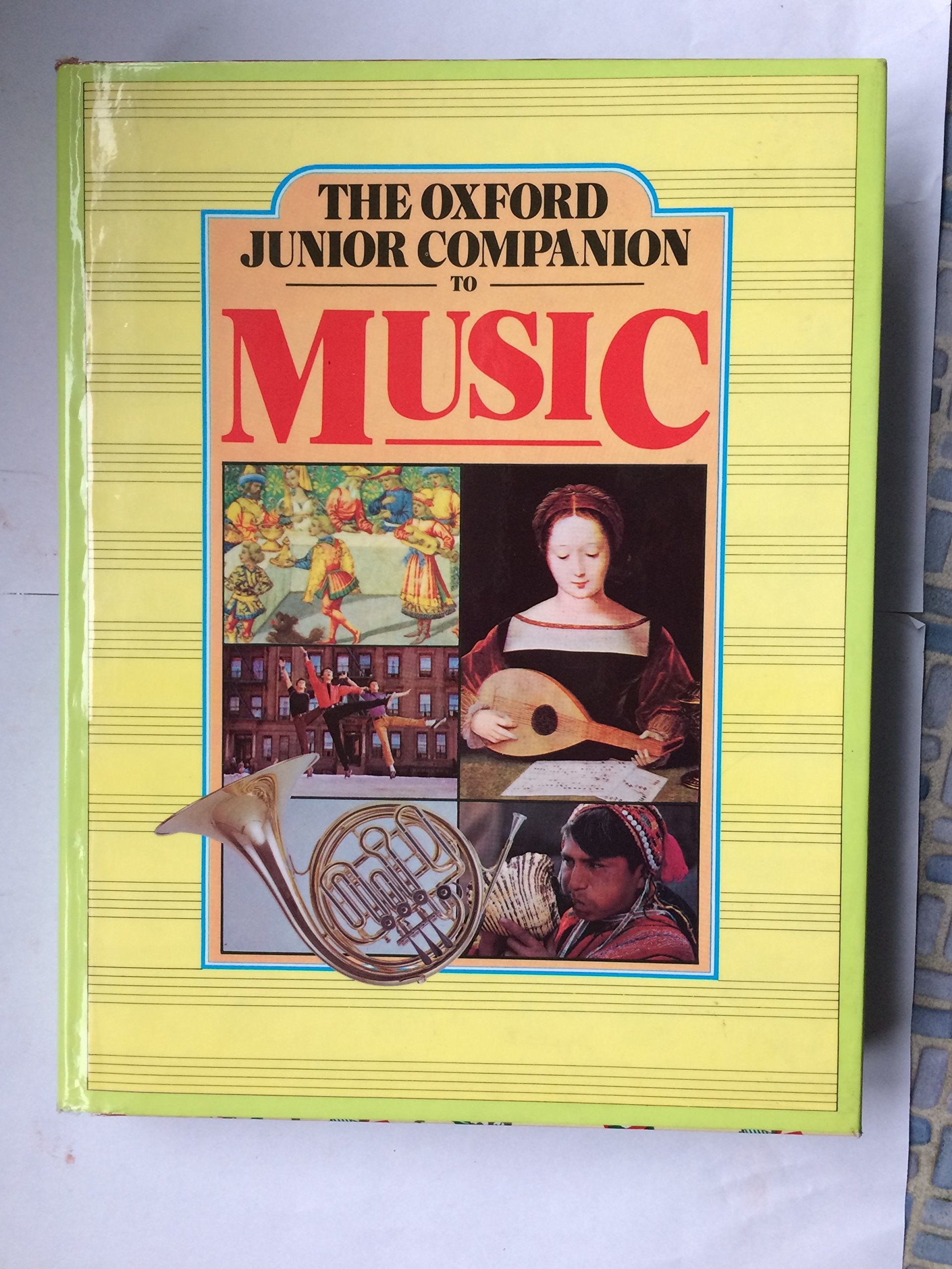 The Oxford Junior Companion to Music Arts & Music