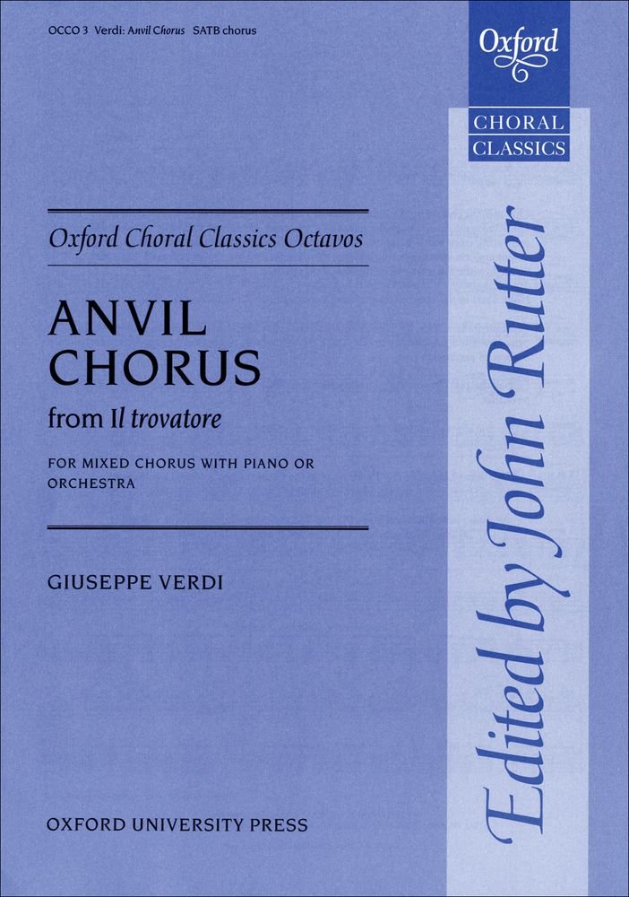 Anvil Chorus from Il Trovatore (Oxford Choral Classics Octavos, 3) Sheet Music