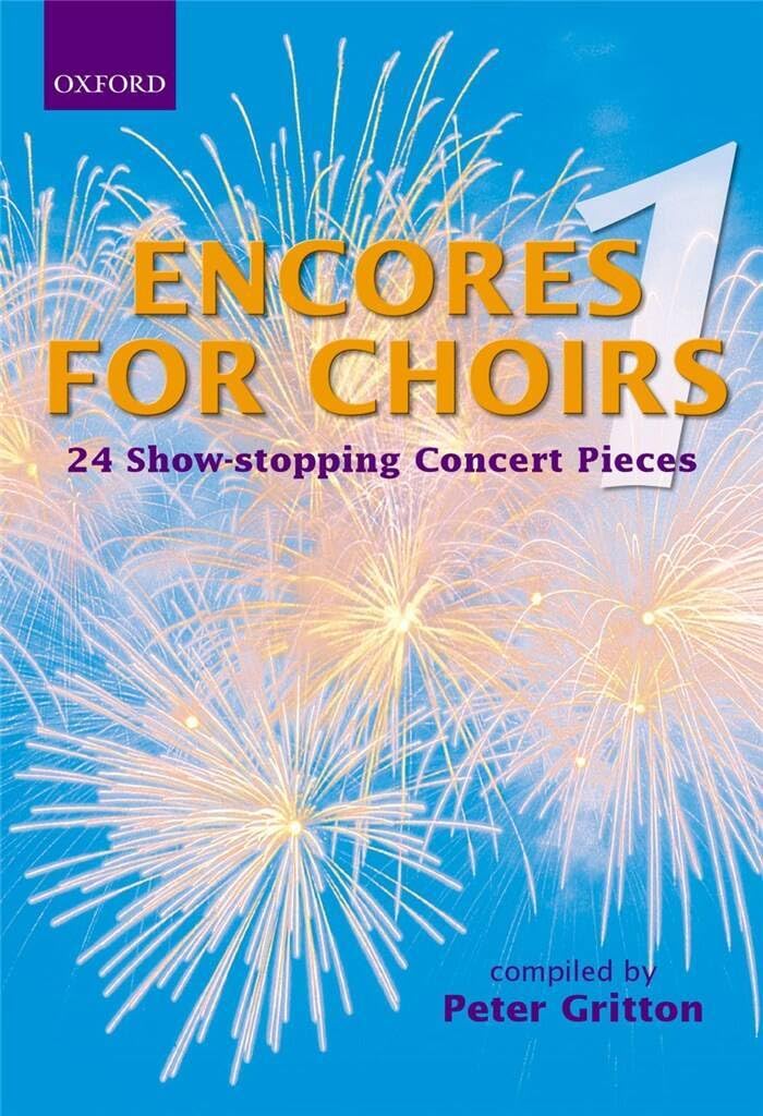 Encores for Choirs, Chorpartitur.Vol.1: Vocal score (Lighter Choral Repertoire) Sheet Music