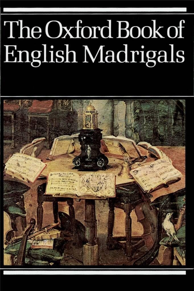 The Oxford Book of English Madrigals Sheet Music