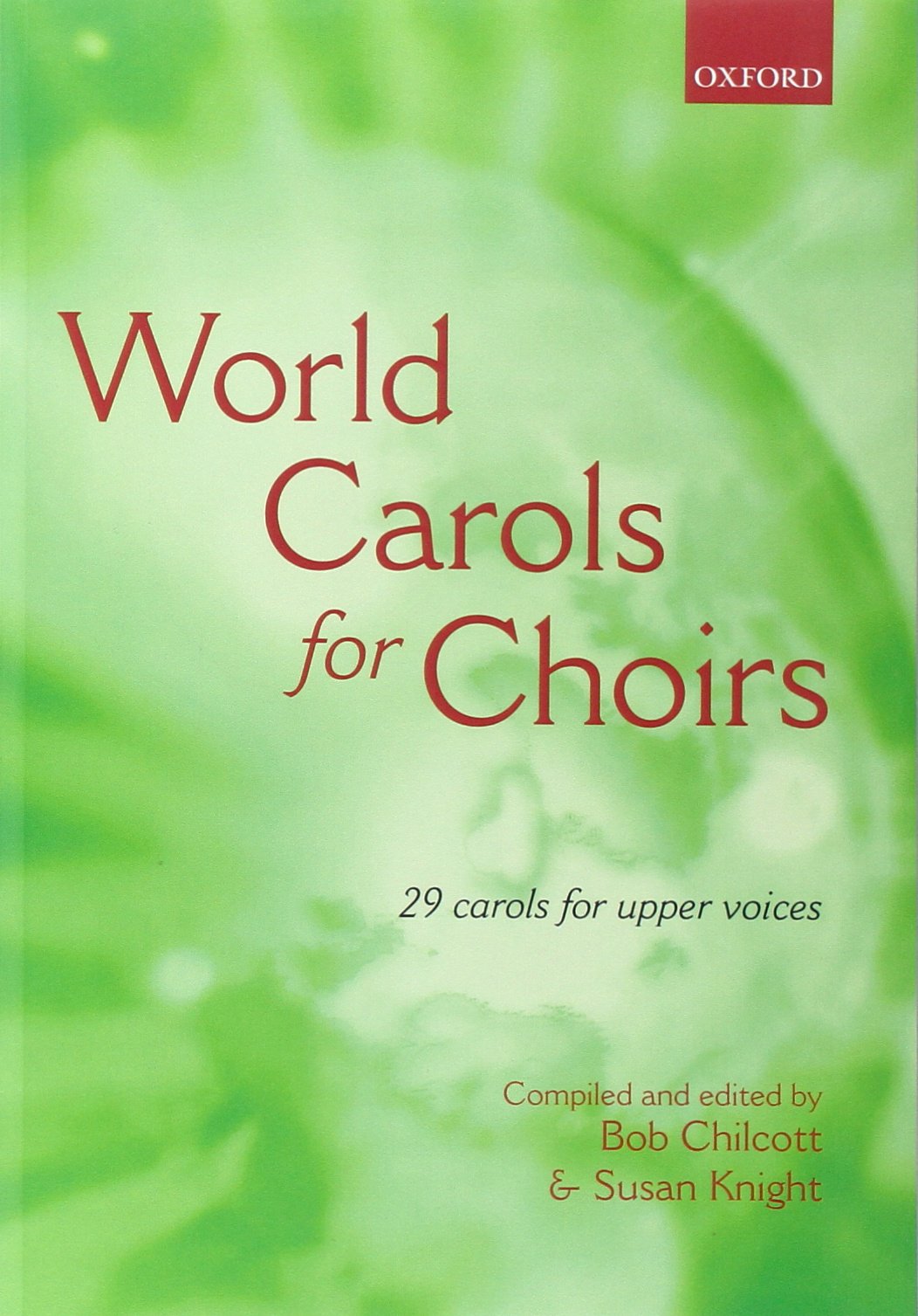 World Carols for Choirs: 29 Carols for Upper Voices book