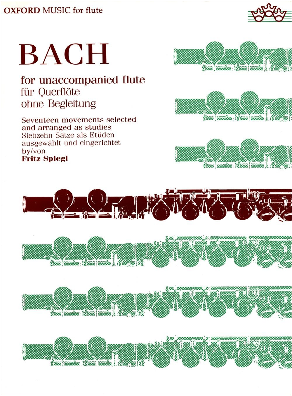 Bach for Unaccompanied Flute / Bach fur Querflote ohne Begleitung: Seventeen Movements Selected and Arranged As Studies by Fritz Spegl / Siebzehn ... Ausgewahlt Und Eingerichtet Von Fritz Spiegl Sheet Music