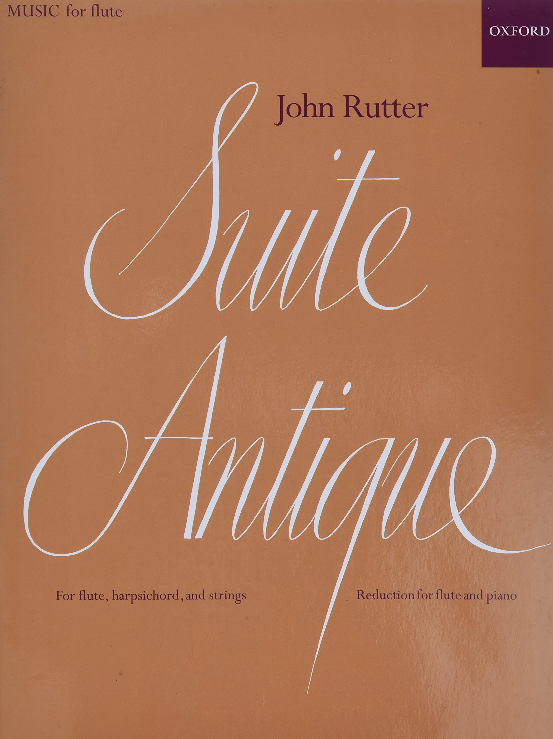 Suite Antique: For Flute, Harpsichord, and Strings, Reduction for Flute and Piano Other products