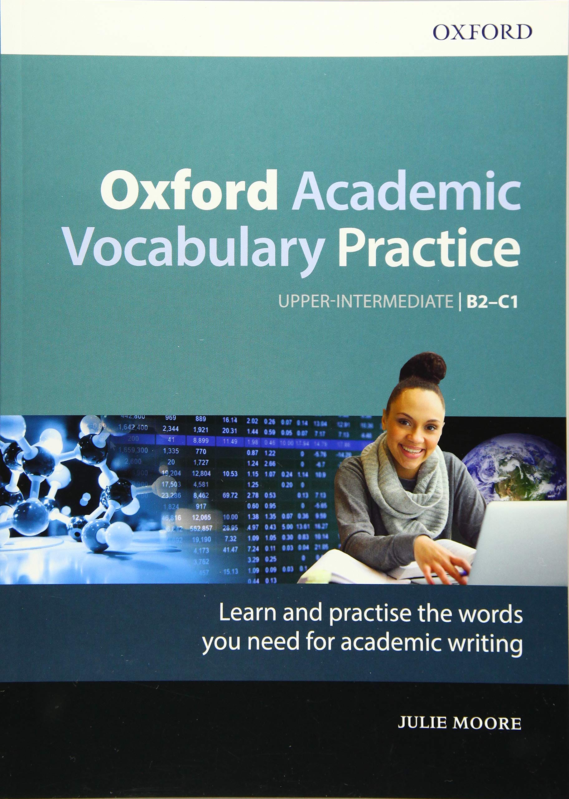 Oxford Academic Vocabulary Practice: Upper-Intermediate B2-C1: with Key: Learn and practise the words you need for academic writing (Oxford Academy Vocabulary Practice) Foreign Languages ​​& Dictionaries