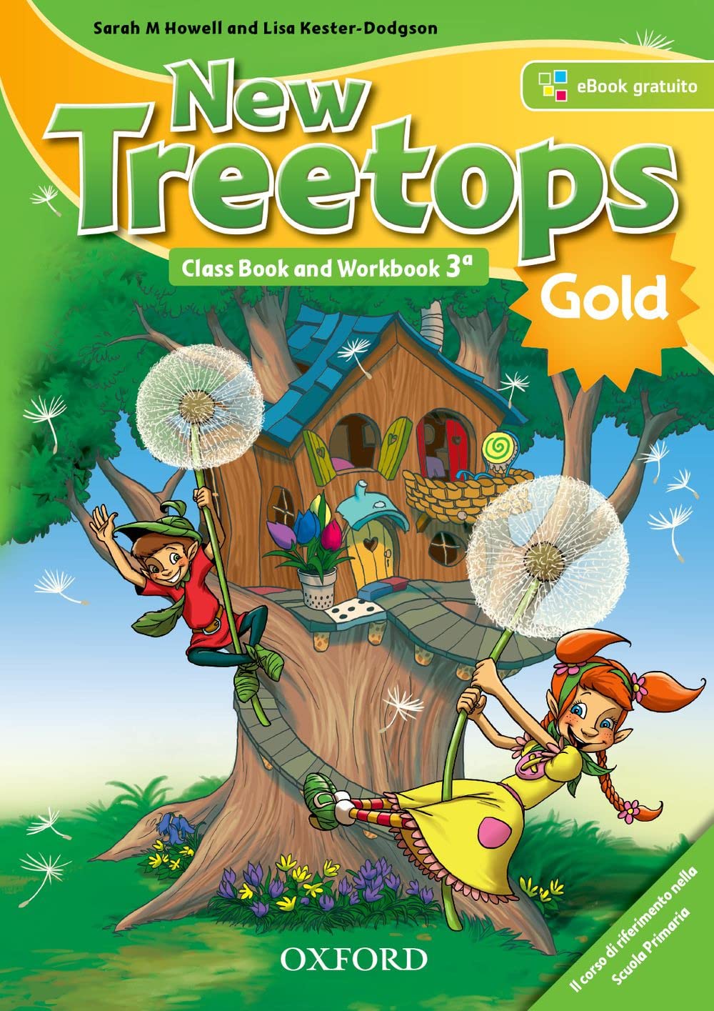 New treetops. Class book-Workbook. Ediz. gold. Per la Scuola elementare. Con e-book. Con espansione online (Vol. 3) Professional & Reference Books