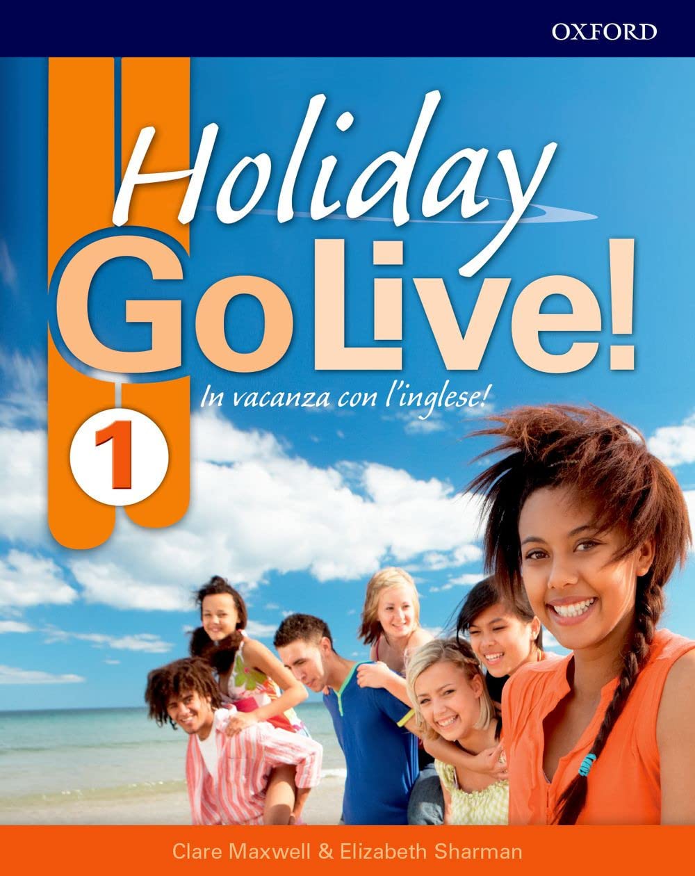 Go live holiday. Student's book. Per la Scuola media. Con espansione online. Con CD-Audio (Vol. 1) Professional & Reference Books