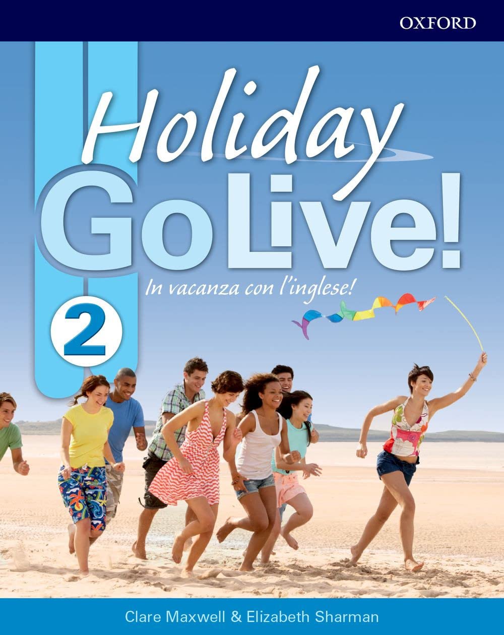 Go live holiday. Student book. Per la Scuola media. Con espansione online. Con CD-Audio (Vol. 2) book