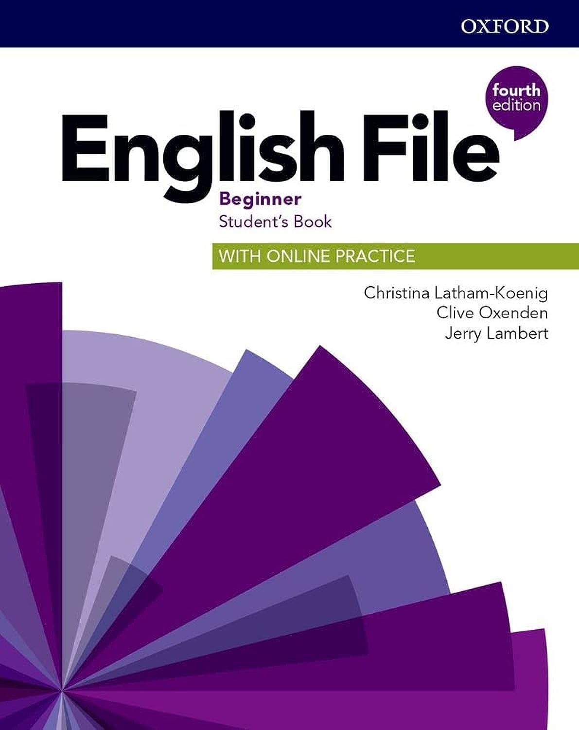 English File: Beginner: Student's Book with Online Practice: Gets you talking book