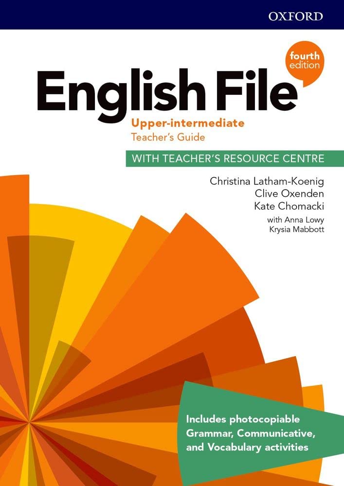 English File 4th Edition Upper-Intermediate Teacher's Guide with Teacher's Resource Centre (English File Fourth Edition) Foreign Languages ​​& Dictionaries