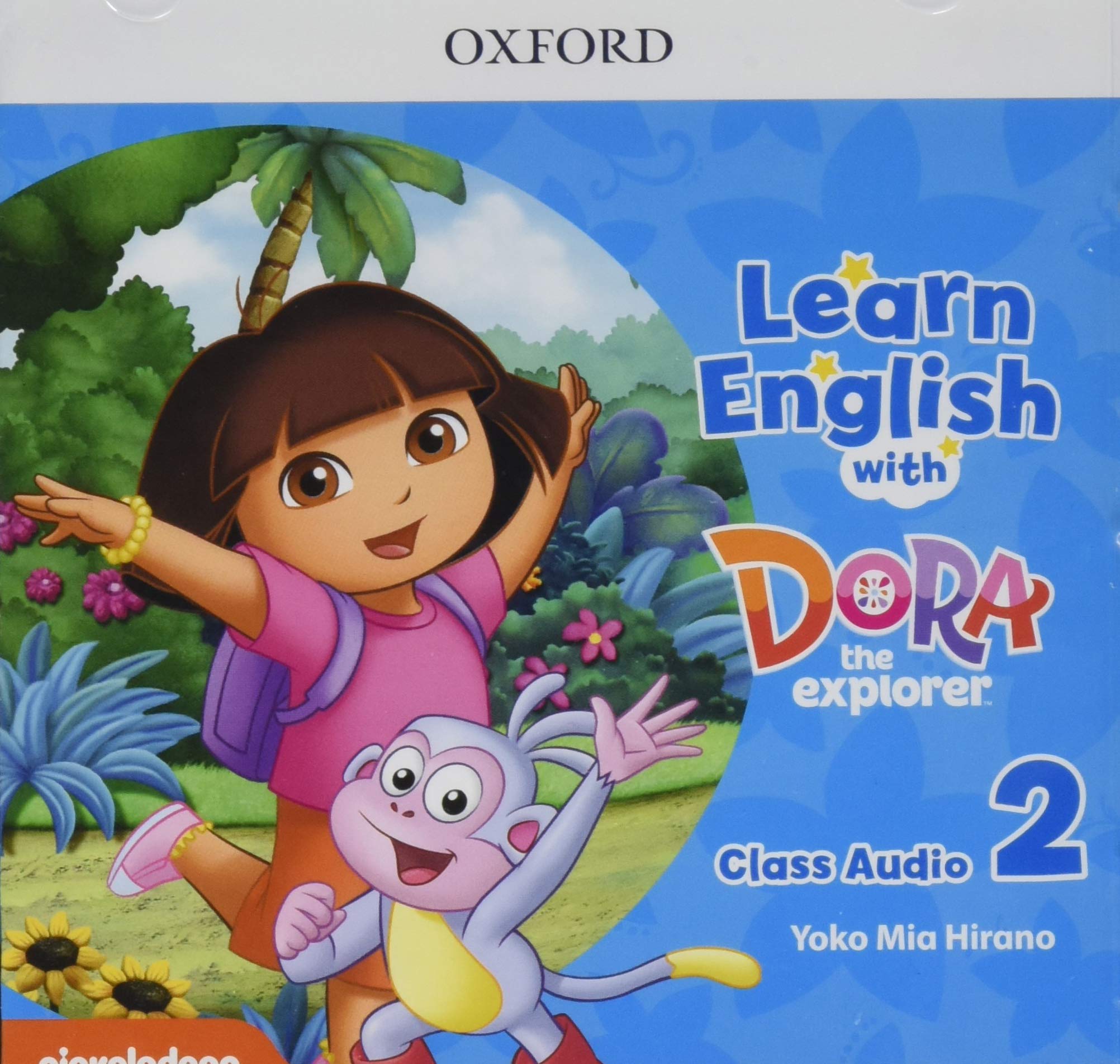 Learn English with Dora the Explorer 2. Class CD (Learn with Dora the Explorer) Foreign Languages ​​& Dictionaries