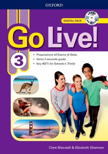 Go live. Digital pack. Per la Scuola media. Con ebook. Con espansione online (Vol. 3) book
