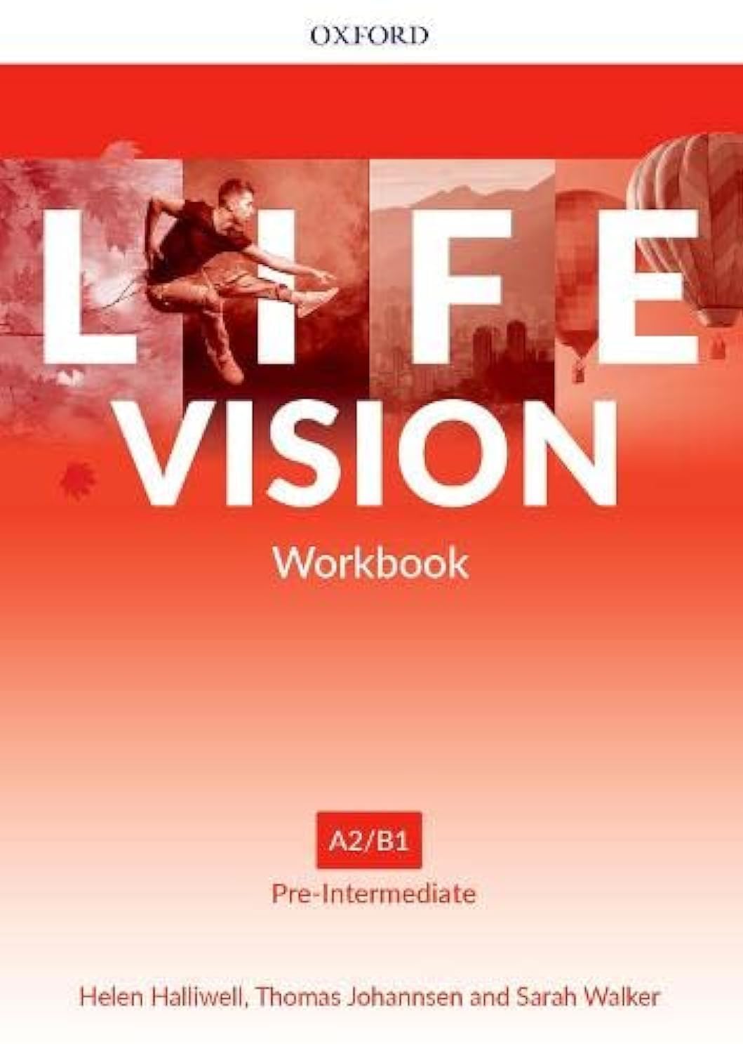 LIFE VISION PRE INT WB: Your success. Now and in the future Foreign Languages ​​& Dictionaries