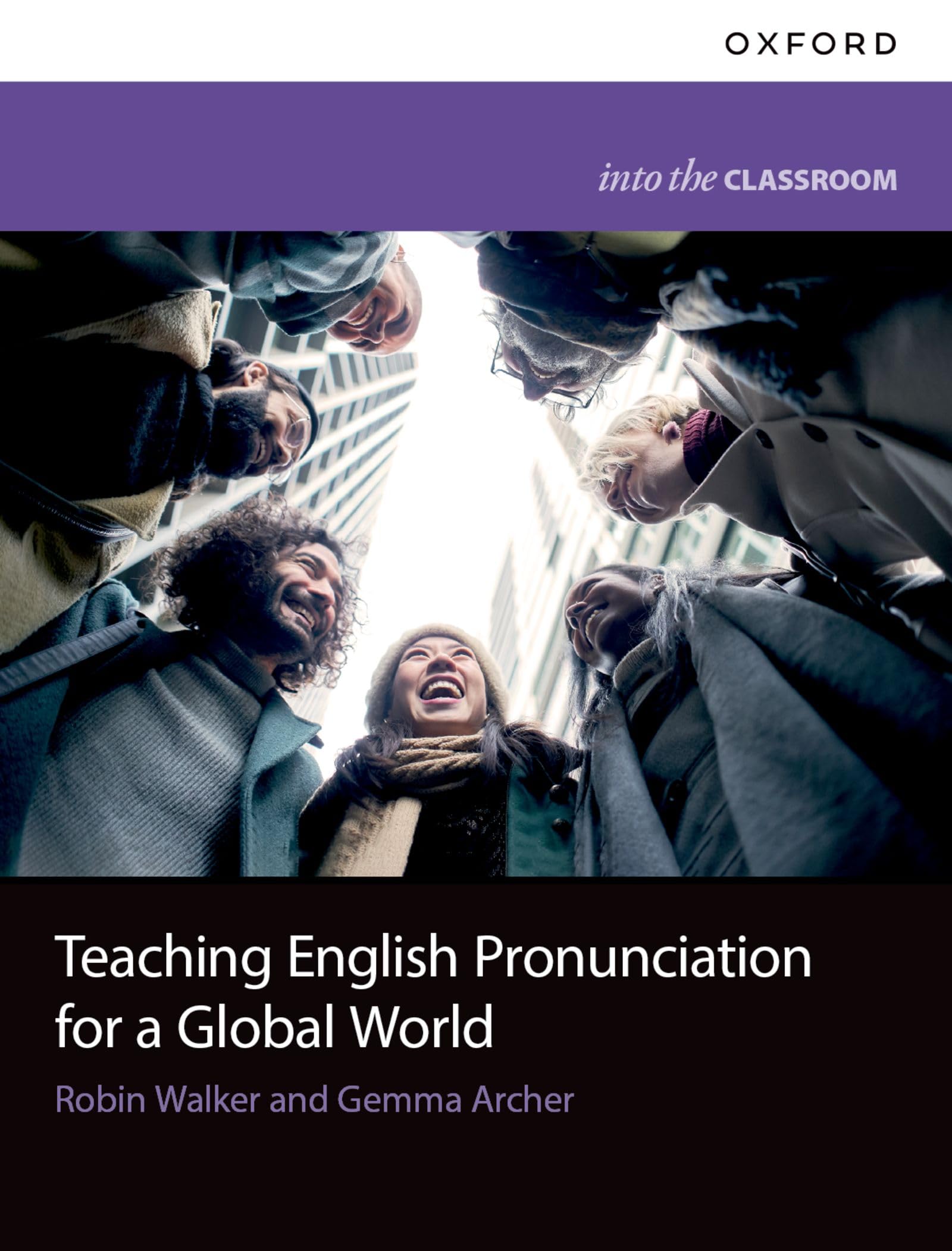 Teaching English Pronunciation For A Global World (Into the Classroom) Foreign Languages ​​& Dictionaries