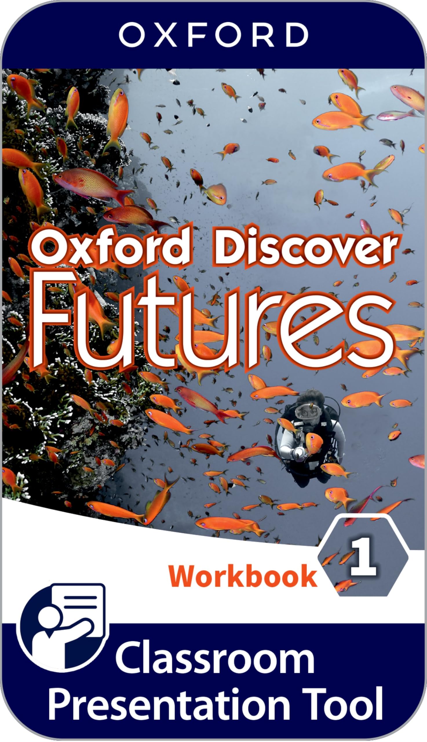 Oxford Discover Futures Level 1 Workbook with Online Practice book