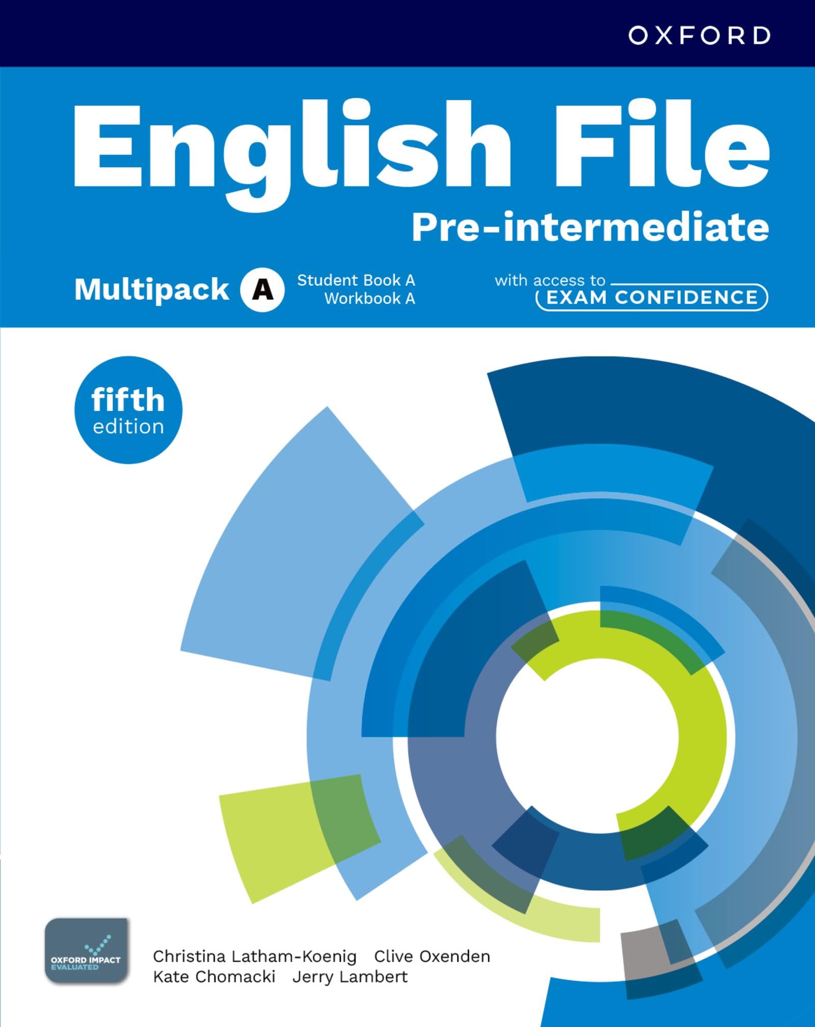 English File fifth edition: Pre-Intermediate: Student Book & Workbook with access to Exam Confidence multi-pack A: Print Student Book & Workbook with 2 years' access to Exam Confidence multi-pack A book