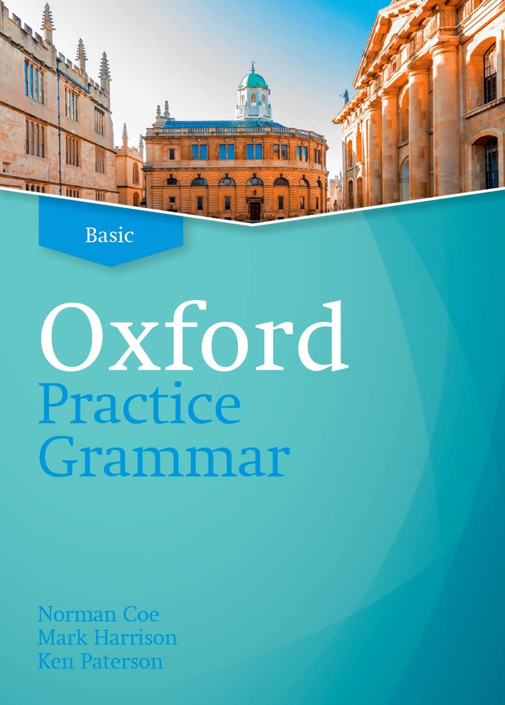 Oxford Practice Grammar: Basic: without Key: The right balance of English grammar explanation and practice for your language level Foreign Languages ​​& Dictionaries