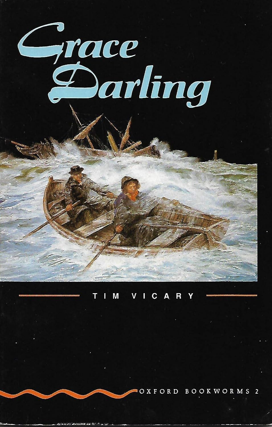 Oxford Bookworms 2: Grace Darling Foreign Languages ​​& Dictionaries