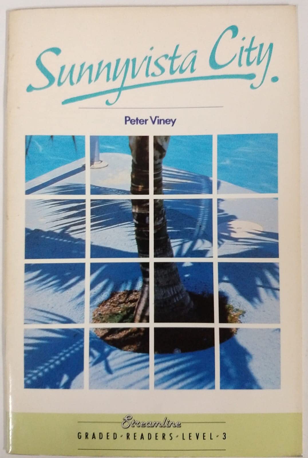 Streamline Graded Readers 3: Sunnyvista City Social Sciences