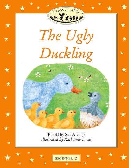 Classic Tales Beginner 2. Ugly Duckling (Classic Tales First Edition) Foreign Languages ​​& Dictionaries