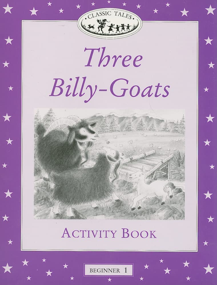 Classic Tales Beginner 1. 3 Billy-Goats Activity Book (Classic Tales First Edition) Foreign Languages ​​& Dictionaries