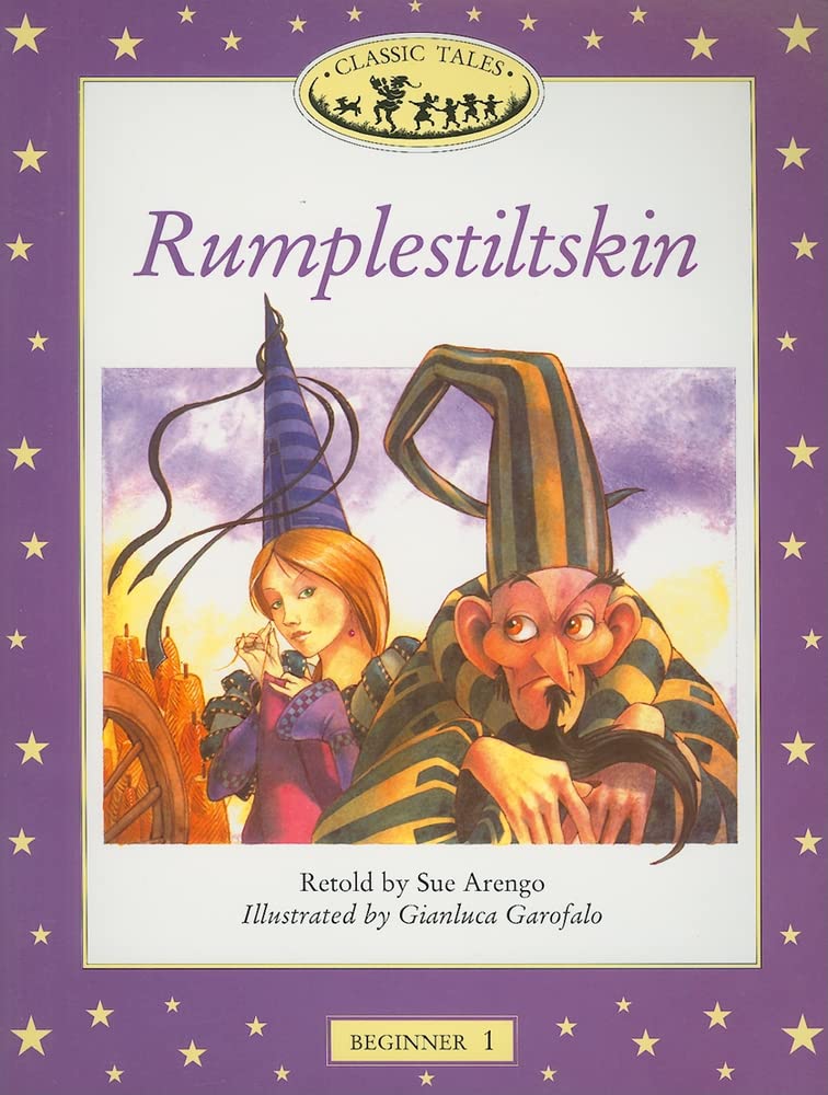 Classic Tales Beginner 1. Rumpelstiltskin (Classic Tales First Edition) Foreign Languages ​​& Dictionaries